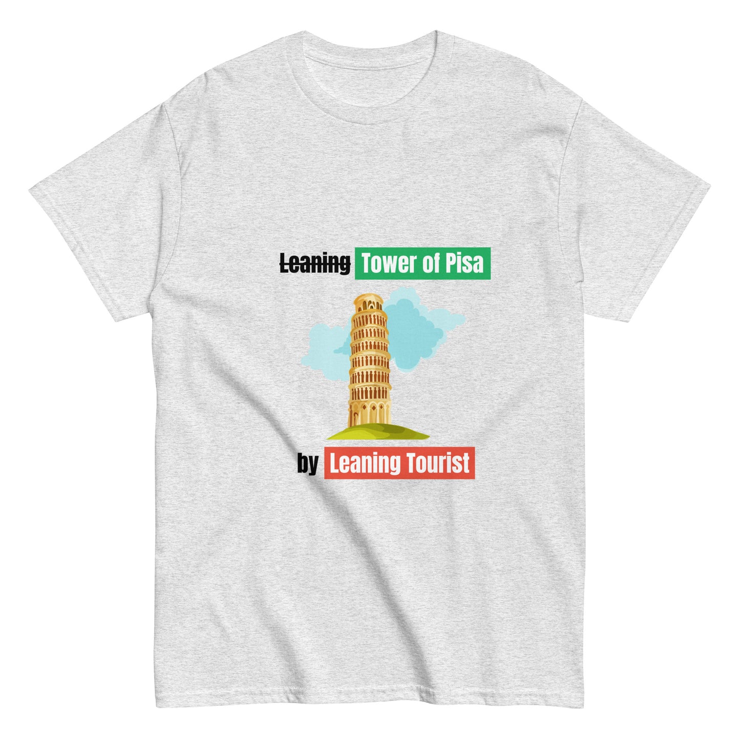 Pisa Humorous T-shirt, Landmark, Italian, Funny, Witty, Tourist, Travel jokes, Dad jokes, Tower of Pisa, Witty perspective, Unisex, Building