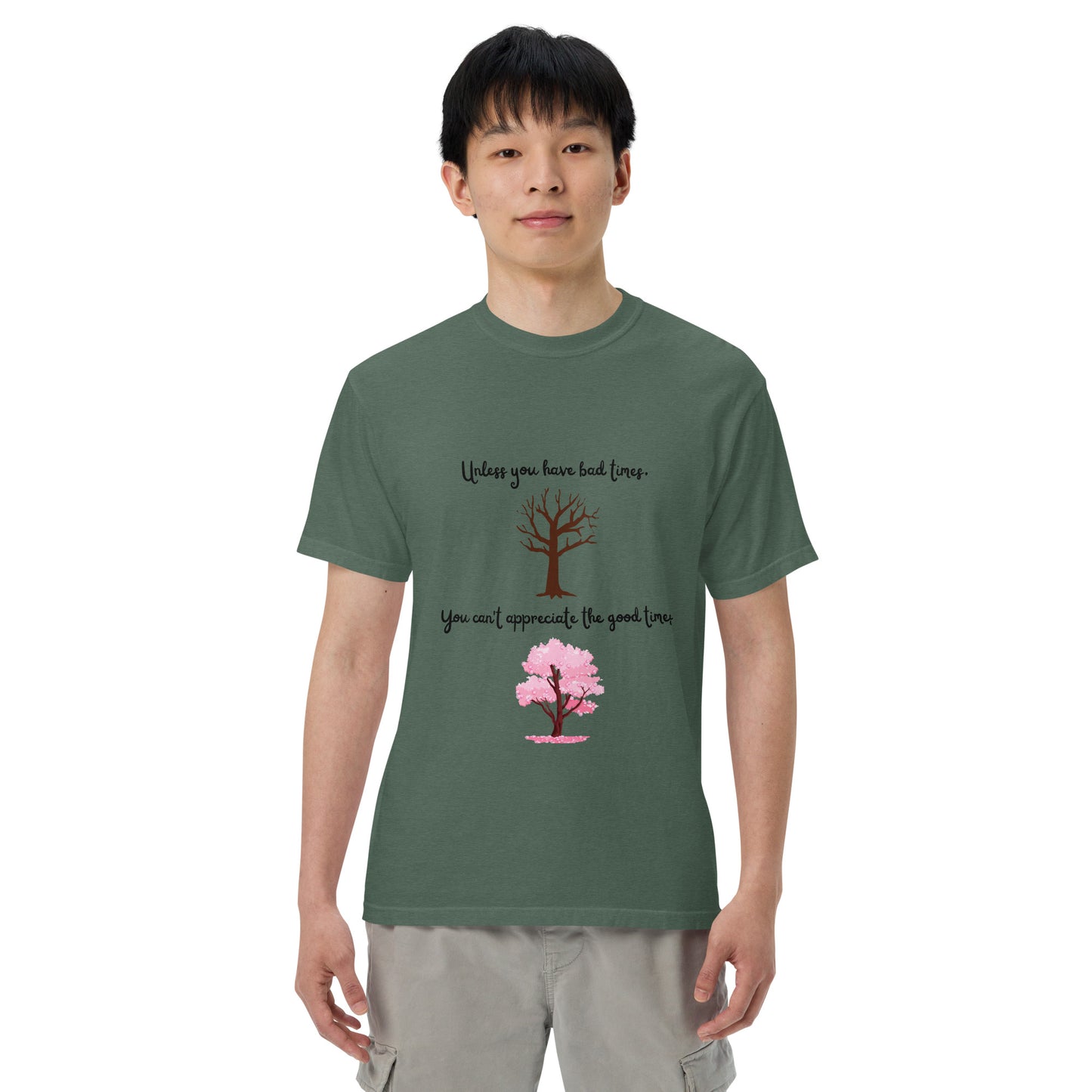 Optimistic, Motivational, Good times, Bad times, Cherry blossom, Inspirational, Positive Vibes, Hope, Tree, Nature, T-shirt, Unisex