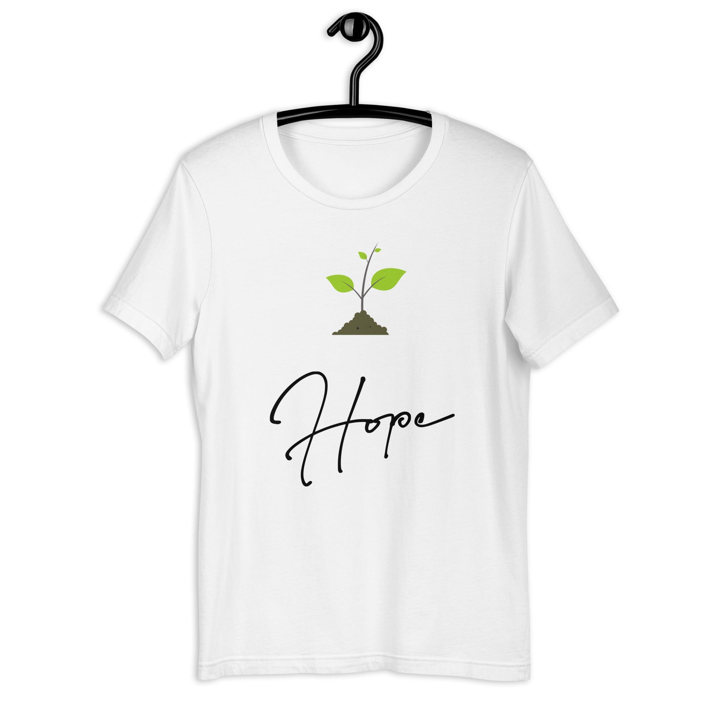 Unisex "Hope Blooms" t-shirt | Positive message | Inspirational | Green | Plant | Pleasant designs | Made with Cotton and Polyester, Grow, Rise